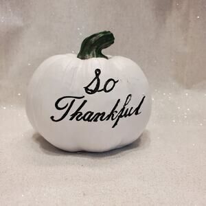 "So Thankful" white pumpkin / Harvest / Thanksgiving **NEW**